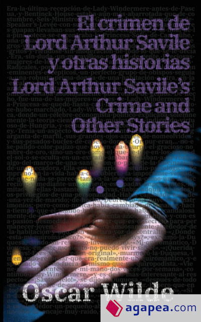 El crimen de Lord Arthur Savile y otras historias - Lord Arthur Savileâ€™s Crime and Other Stories