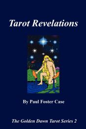 Portada de Tarot Revelations - The Golden Dawn Tarot Series 2