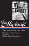 Ross MacDonald: Three Novels of the Early 1960s: The Zebra-Striped Hearse / The Chill / The Far Side of the Dollar: Library of America #279