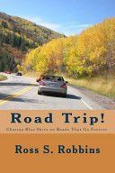 Portada de Road Trip!: Chasing Blue Skies on Roads That Go Forever