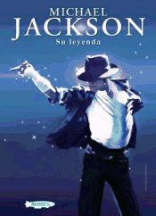 Portada de Michael Jackson: Su leyenda