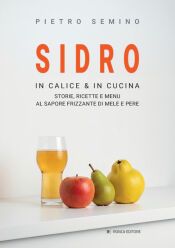 SIDRO IN CALICE & IN CUCINA