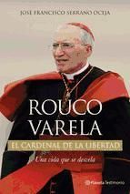 Portada de Rouco Varela. El cardenal de la libertad (Ebook)