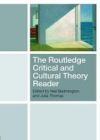 Routledge Critical and Cultural Theory Reader