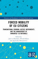 Portada de Forced Mobility of EU Citizens: Transnational Criminal Justice Instruments and the Management of 'Unwanted' EU Nationals