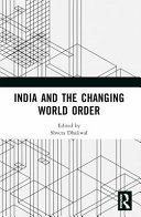 Portada de India and the Changing World Order