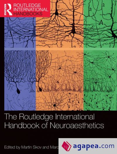 The Routledge International Handbook of Neuroaesthetics