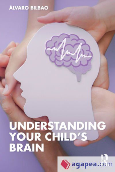 Understanding Your Childâ€™s Brain