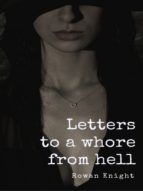 Portada de Letters to a Whore from Hell (Ebook)