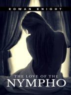 Portada de The Love of the Nympho (Ebook)
