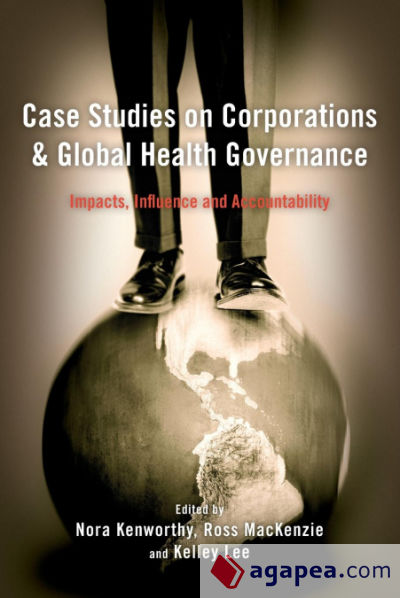 Case Studies on Corporations and Global Health Governance