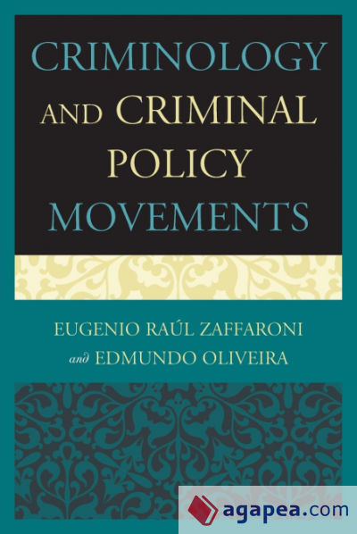 Criminology and Criminal Policy Movements