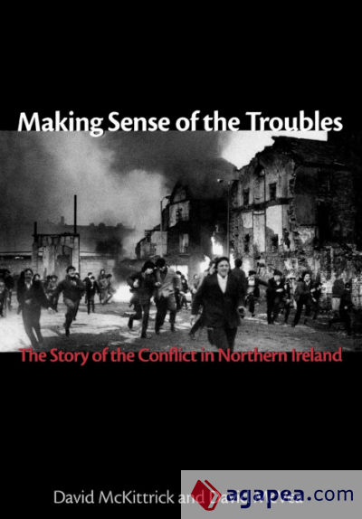 Making Sense of the Troubles