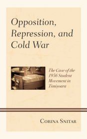 Portada de Opposition, Repression, and Cold War