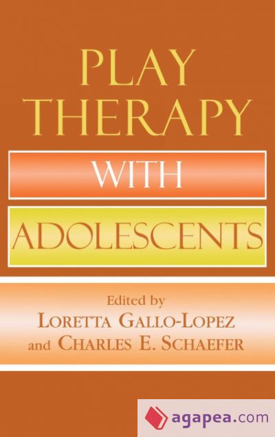 Play Therapy with Adolescents