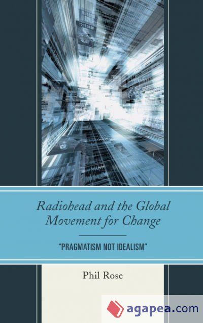 Radiohead and the Global Movement for Change