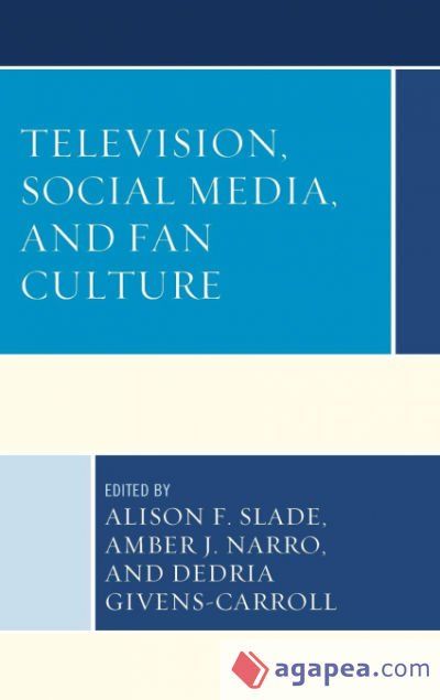 Television, Social Media, and Fan Culture