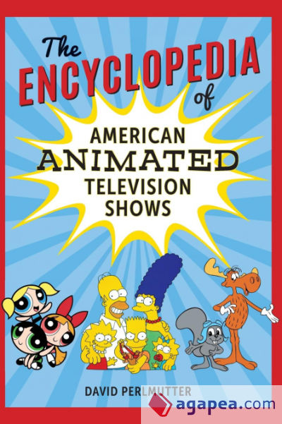 The Encyclopedia of American Animated Television Shows