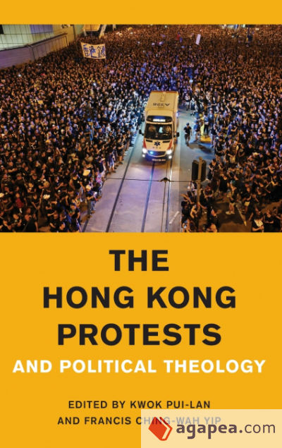 The Hong Kong Protests and Political Theology