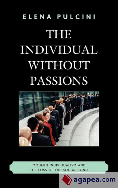 The Individual without Passions