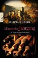 Portada de Mörderischer Jahrgang: Ein Wein-Krimi aus Südtirol