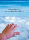 Rozando el Cielo