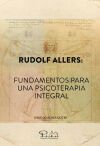 Rudolf Allers: fundamentos para una psicoterapia integral