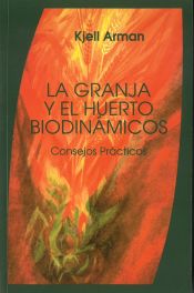 Portada de La Granja y el huerto biodinámicos