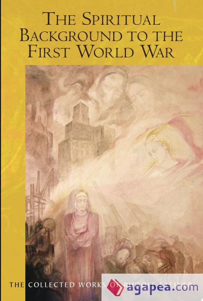 The Spiritual Background to the First World War: (Cw 174b)