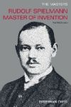 Rudolph Spielmann Master of Invention