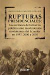 Rupturas presidenciales: las acciones de la fuerza p&uacute;blica ante movimientos noviolentos del Ecuador en 1997, 2000 y 2005