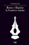 Rusia y España: La frontera común