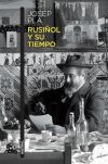 Rusi&ntilde;ol Y Su Tiempo De Josep Pla