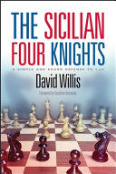 Portada de The Sicilian Four Knights: A Simple and Sound Defense to 1.E4