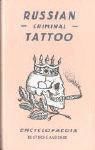 Russian Criminal Tattoo Encyclopaedia