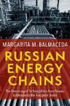 Russian Energy Chains: The Remaking of Technopolitics from Siberia to Ukraine to the European Union
