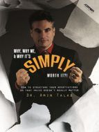 Portada de Why, Why Me, & Why It?s Simply Worth It (Ebook)