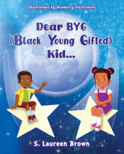 Portada de Dear BYG (Black Young Gifted) Kid