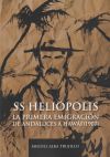 S.S. HELIOPOLIS PRIMERA EMIGRACIÓN ANDALUZA A HAWAI 1907