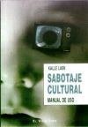 SABOTAJE CULTURAL