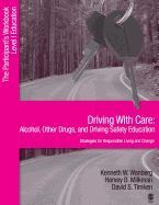 Portada de Driving with Care: Alcohol, Other Drugs, and Driving Safety Education-Strategies for Responsible Living: The Participant's Workbook, Level 1 Education