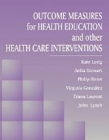 Portada de Outcome Measures for Health Education and Other Health Care Interventions