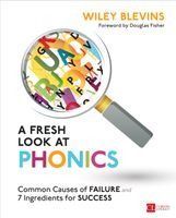 Portada de A Fresh Look at Phonics, Grades K-2: Common Causes of Failure and 7 Ingredients for Success