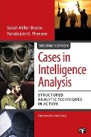 Portada de Cases in Intelligence Analysis: Structured Analytic Techniques in Action