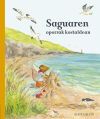 SAGUAREN OPORRAK KOSTALDEN.(HAURRENTZAKO ALBUMAK)