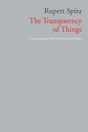 Portada de The Transparency of Things: Contemplating the Nature of Experience