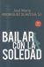 Portada de BAILAR CON LA SOLEDAD, de José María Rodríguez Olaizola