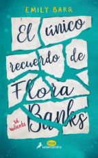 Portada de El único recuerdo de Flora Banks (Ebook)