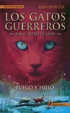 Portada de Fuego y hielo (Los Gatos Guerreros | Los Cuatro Clanes 2) (Ebook)