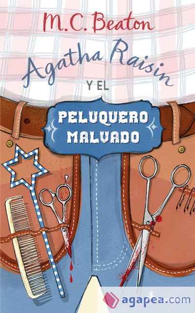 Agatha Raisin y el peluquero malvado (Agatha Raisin 8)